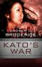 [Kato's War 02] • Kato's War